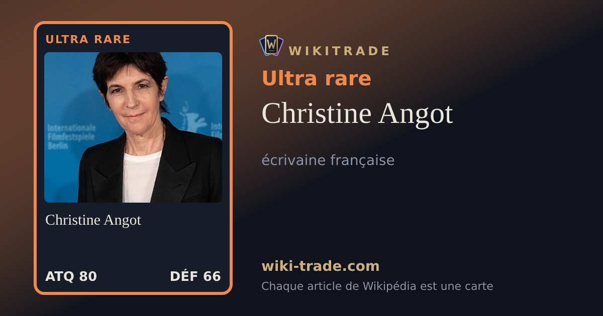 Christine Angot — carte Ultra rare