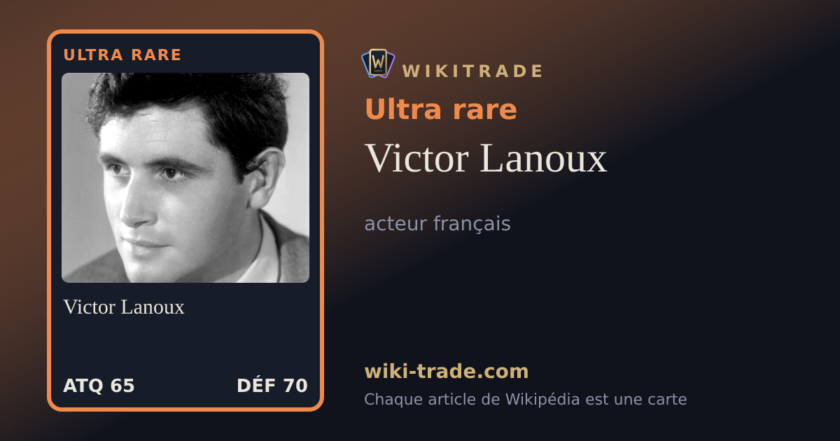 Victor Lanoux — carte Ultra rare