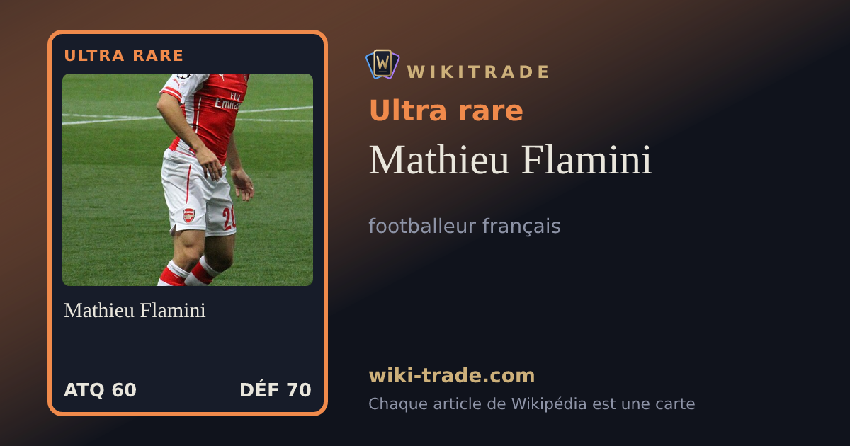 Mathieu Flamini — carte Ultra rare