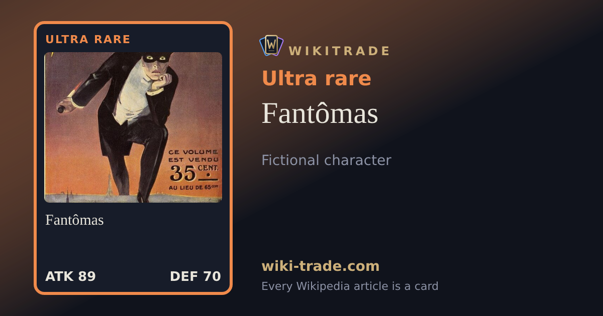 Fantômas — Ultra rare card