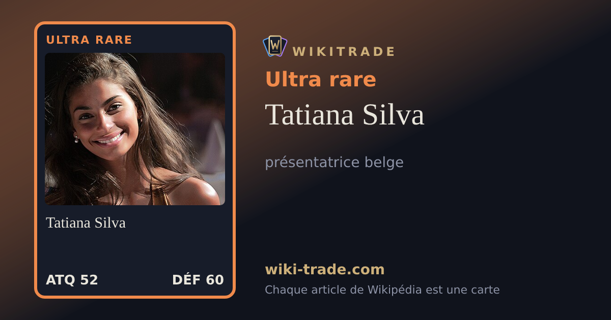 Tatiana Silva — carte Ultra rare