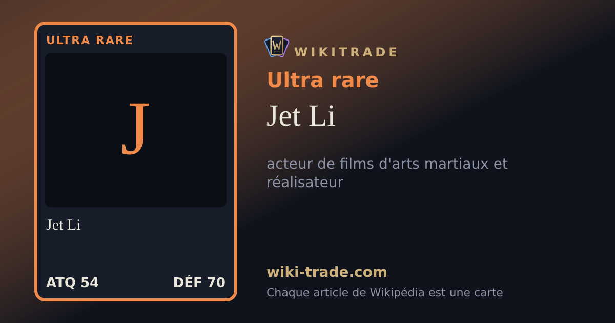 Jet Li — carte Ultra rare