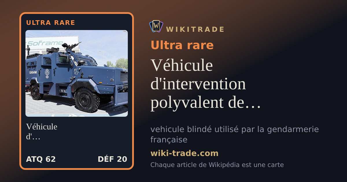 Véhicule d'intervention polyvalent de la gendarmerie — carte Ultra rare