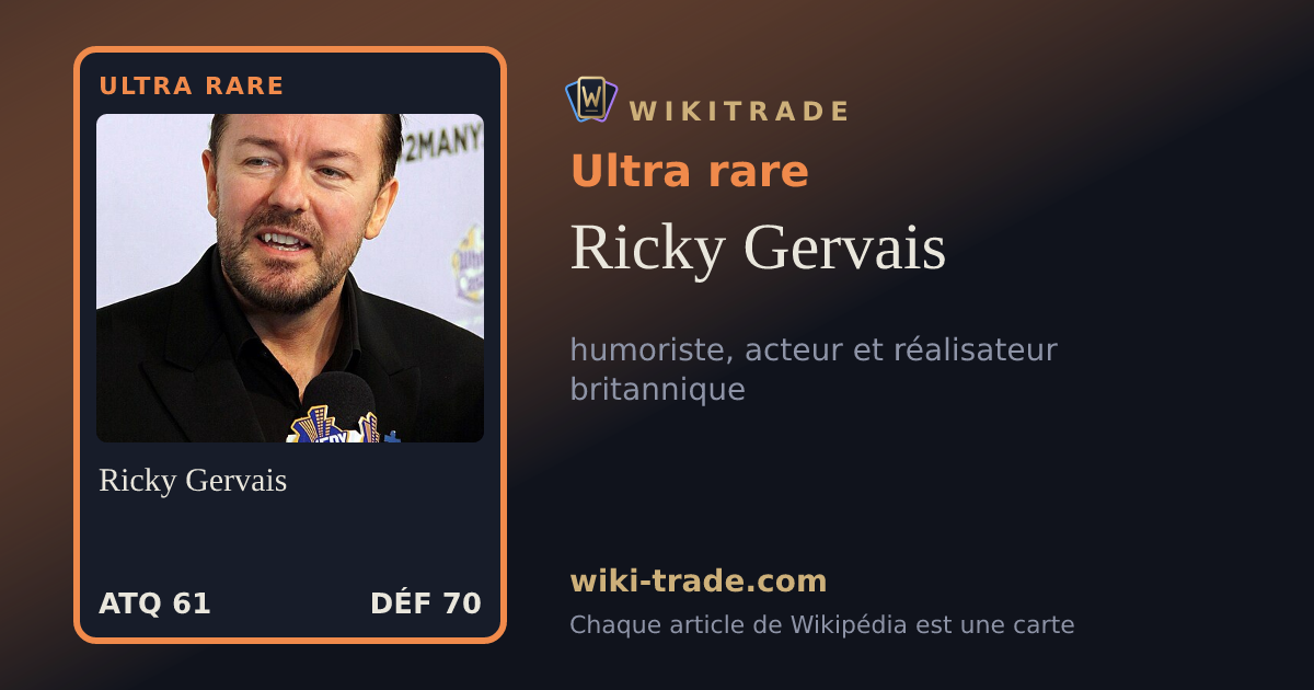 Ricky Gervais — carte Ultra rare