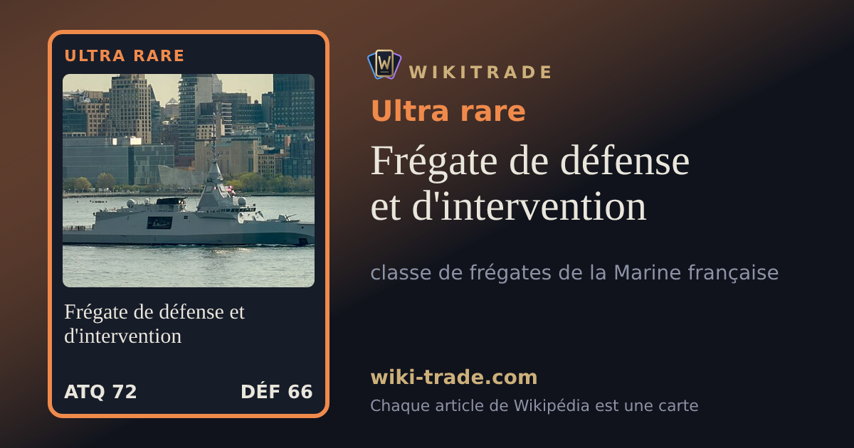 Frégate de défense et d'intervention — carte Ultra rare