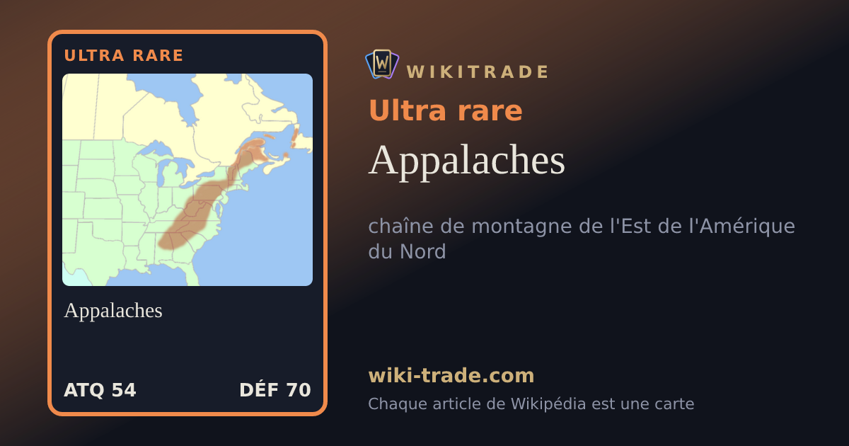 Appalaches — carte Ultra rare