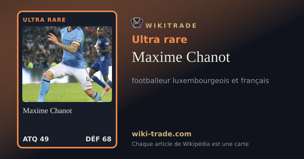 Maxime Chanot — carte Ultra rare