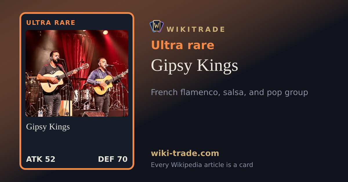 Gipsy Kings — Ultra rare card