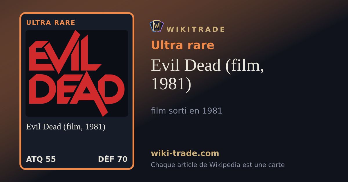 Evil Dead (film, 1981) — carte Ultra rare