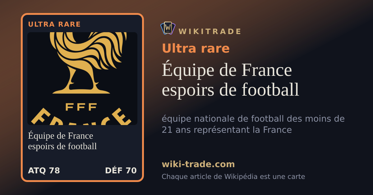 Équipe de France espoirs de football — carte Ultra rare