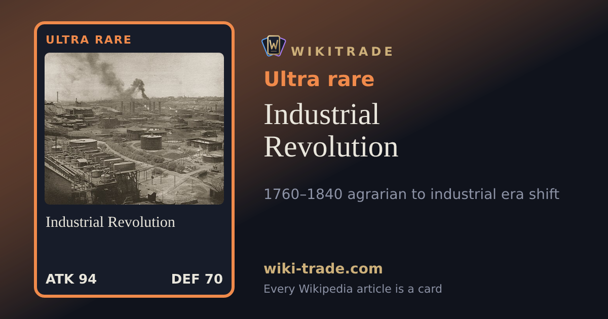 Industrial Revolution — Ultra rare card