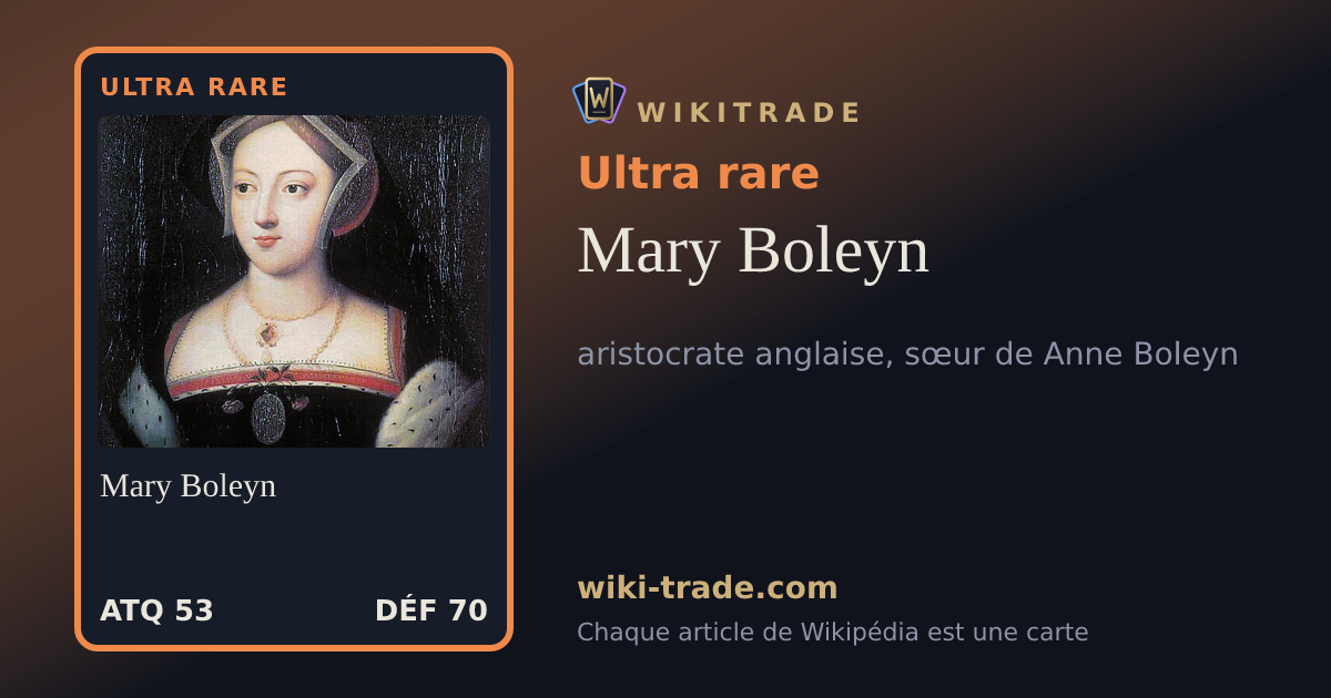 Mary Boleyn — carte Ultra rare