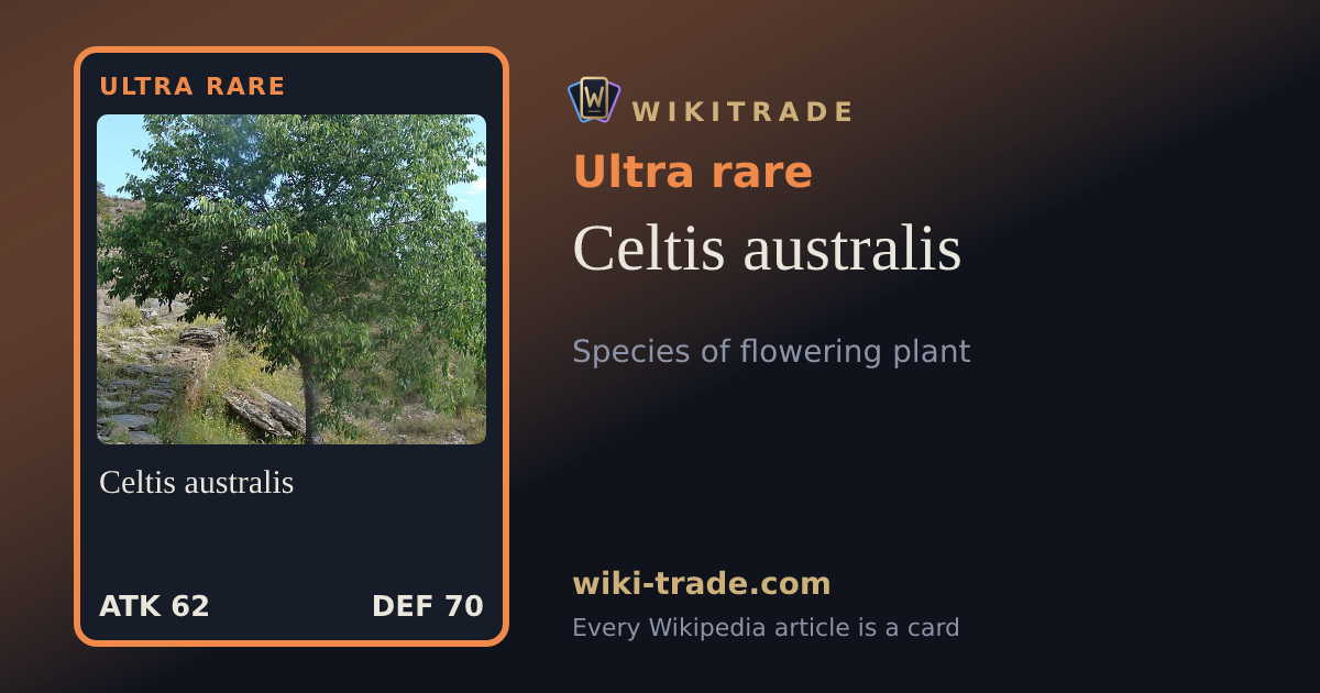 Celtis australis — Ultra rare card