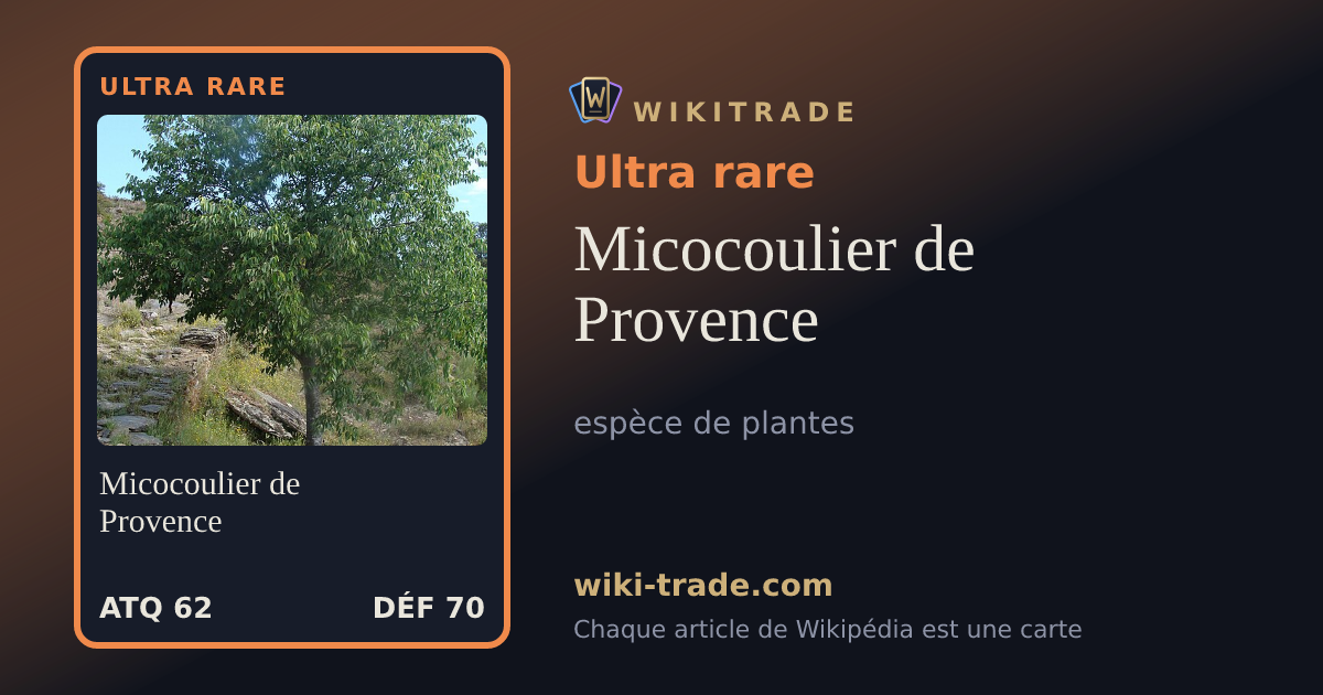 Micocoulier de Provence — carte Ultra rare