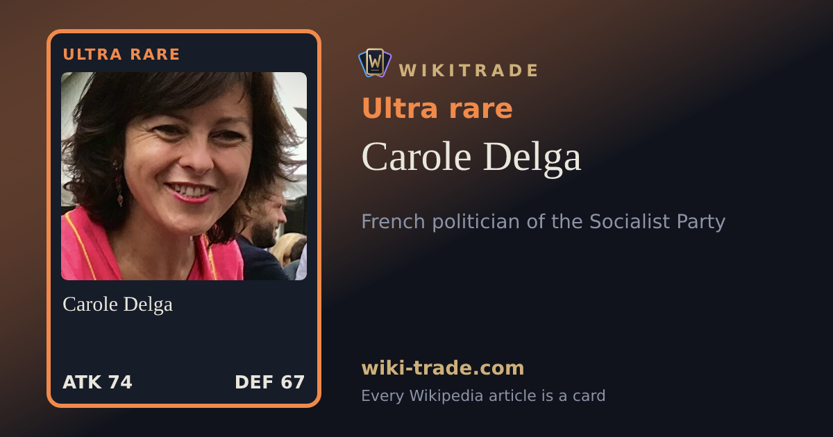 Carole Delga — Ultra rare card