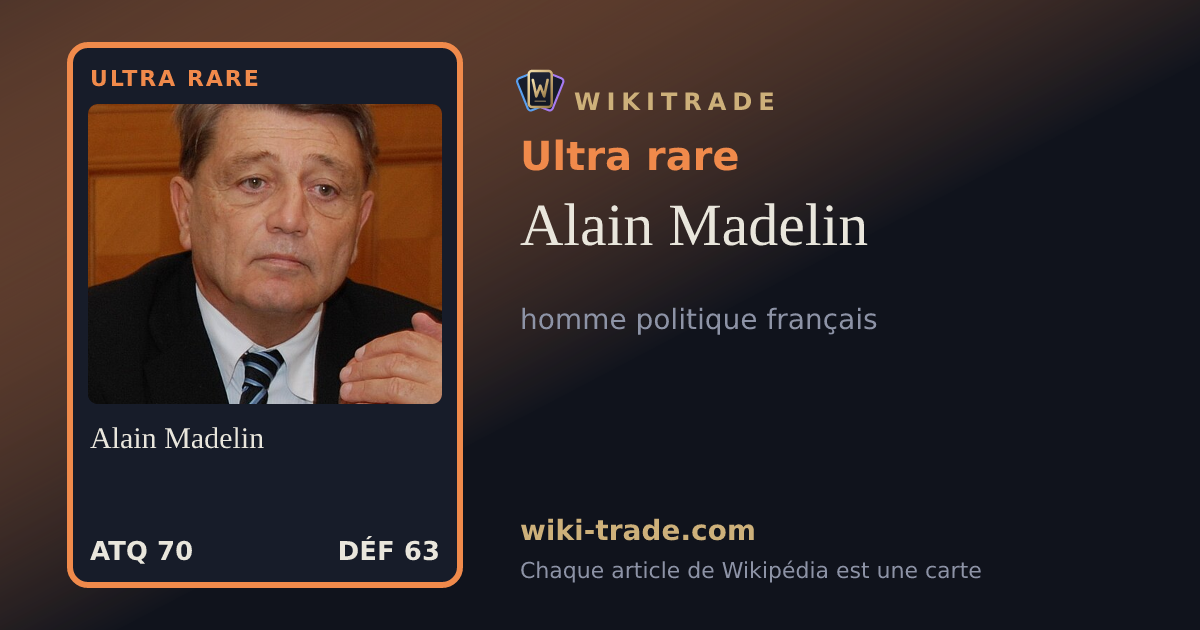 Alain Madelin — carte Ultra rare