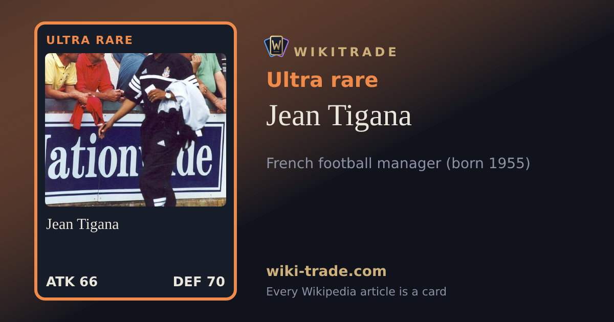 Jean Tigana — Ultra rare card
