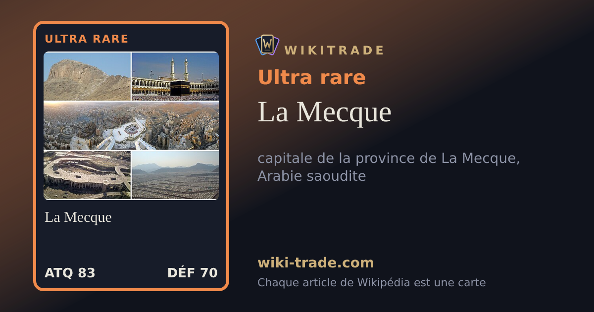 La Mecque — carte Ultra rare