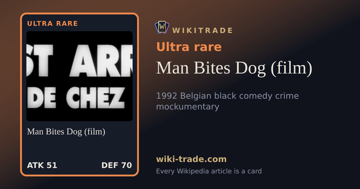 Man Bites Dog (film) — Ultra rare card