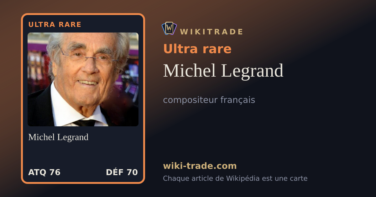Michel Legrand — carte Ultra rare