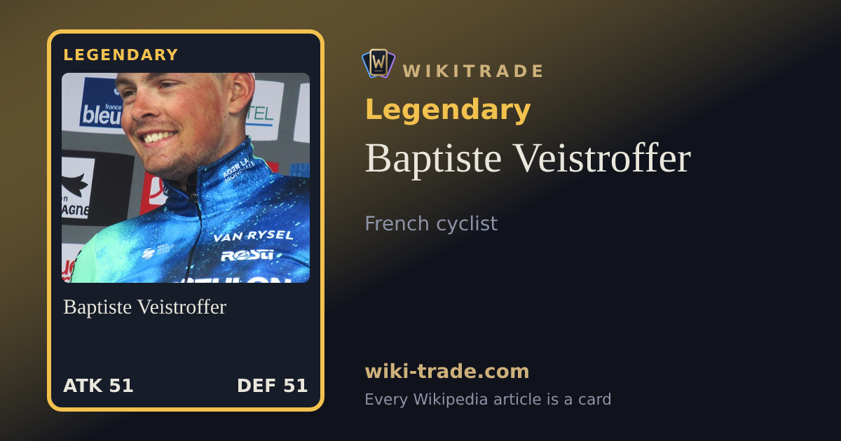 Baptiste Veistroffer — Legendary card