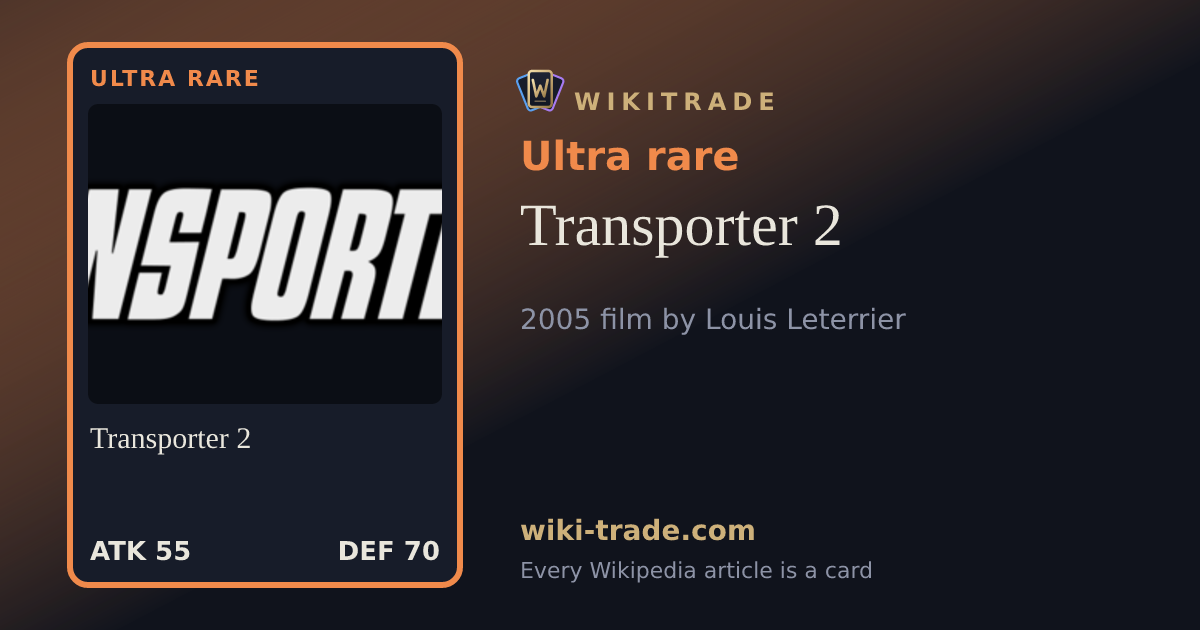 Transporter 2 — Ultra rare card