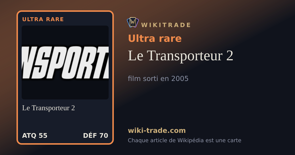 Le Transporteur 2 — carte Ultra rare