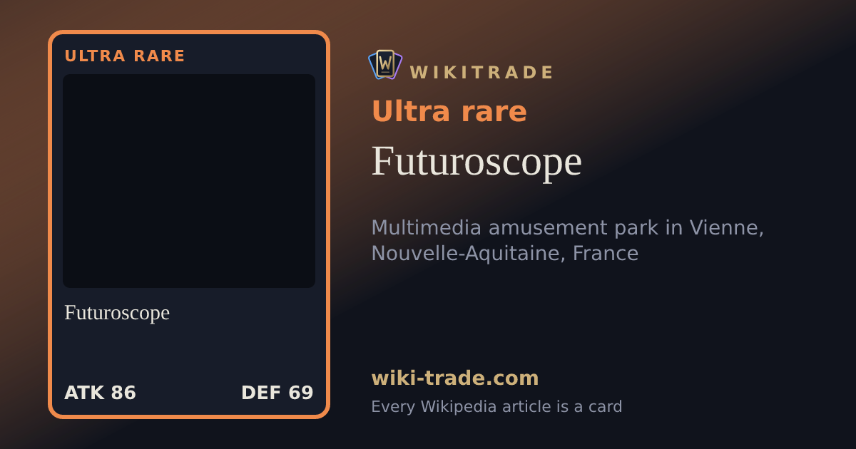 Futuroscope — Ultra rare card