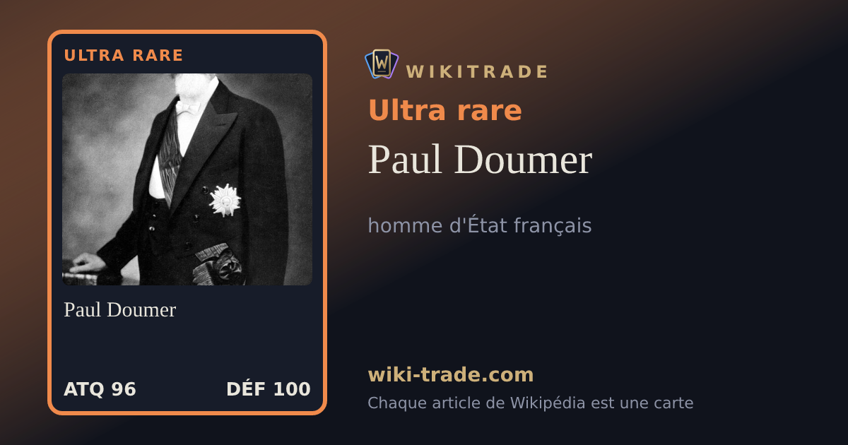Paul Doumer — carte Ultra rare