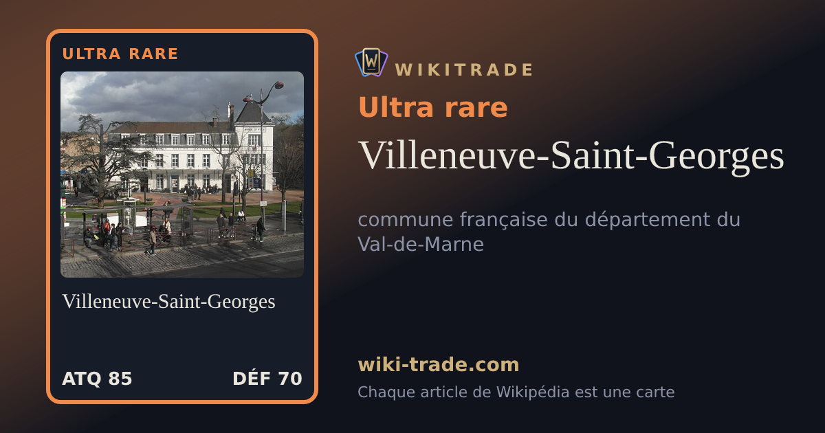 Villeneuve-Saint-Georges — carte Ultra rare