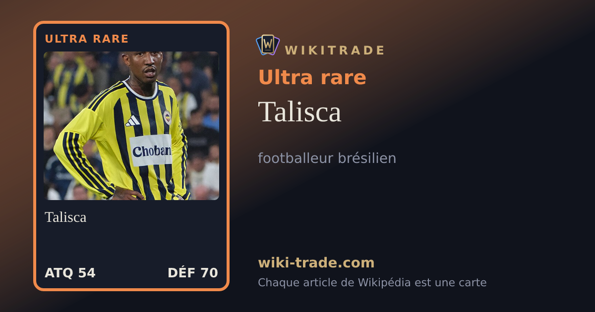 Talisca — carte Ultra rare