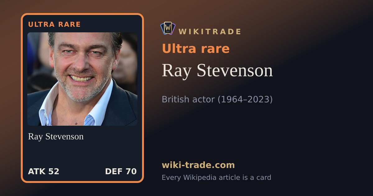 Ray Stevenson — Ultra rare card