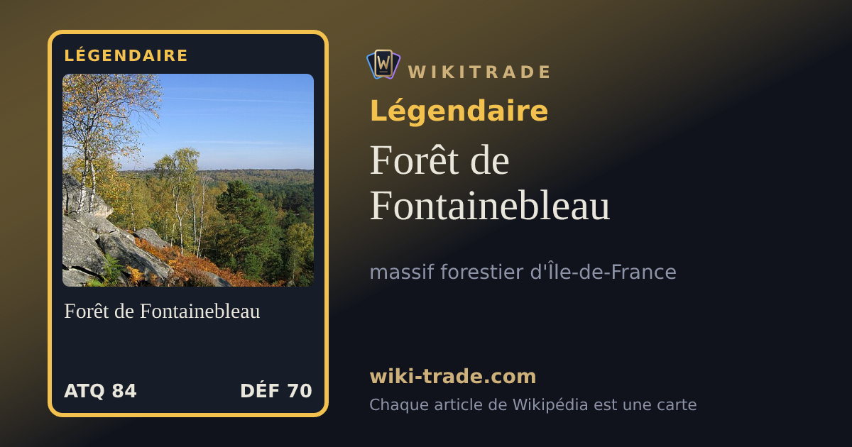 Forêt de Fontainebleau — carte Légendaire