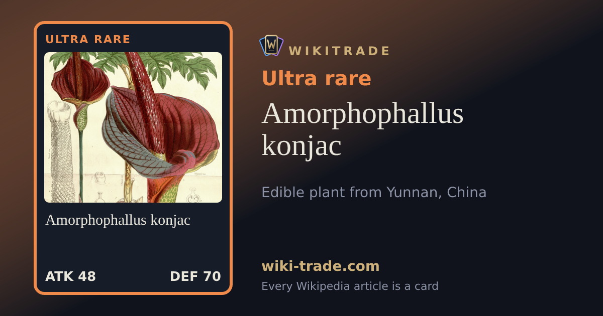 Amorphophallus konjac — Ultra rare card