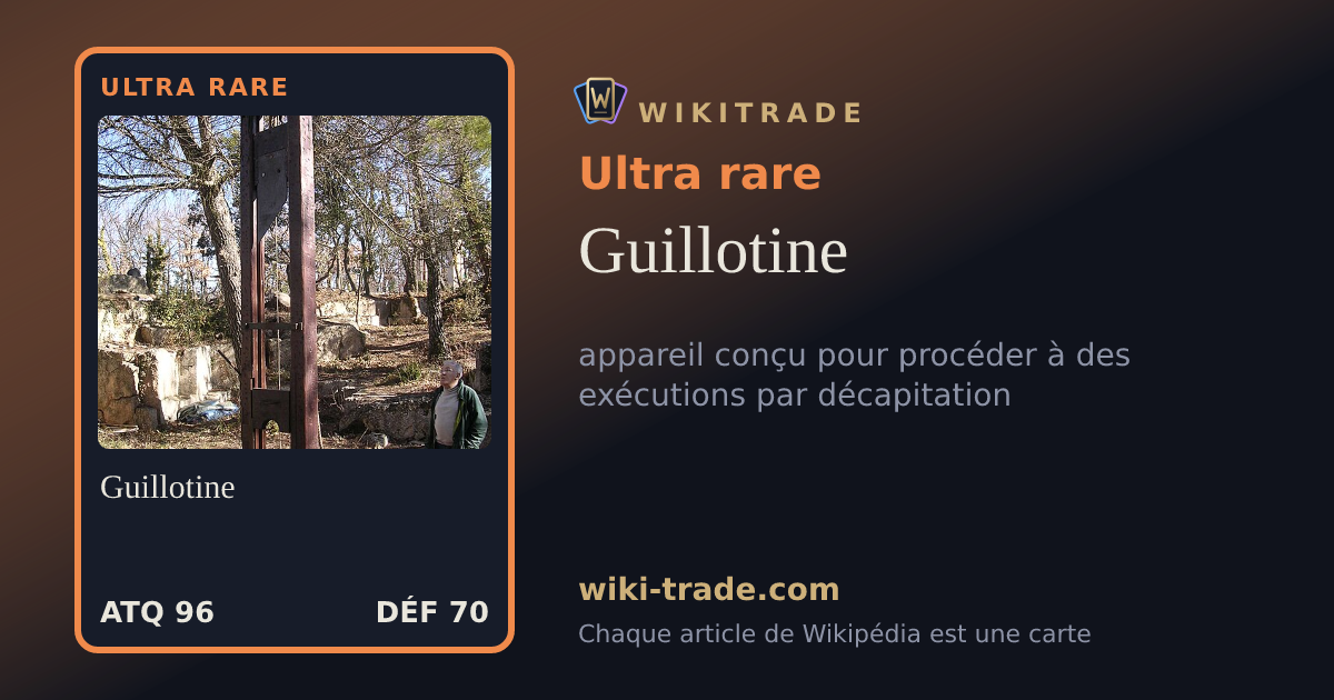 Guillotine — carte Ultra rare
