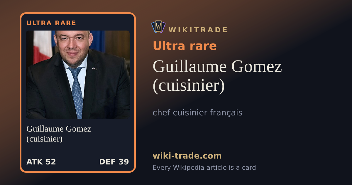 Guillaume Gomez (cuisinier) — Ultra rare card