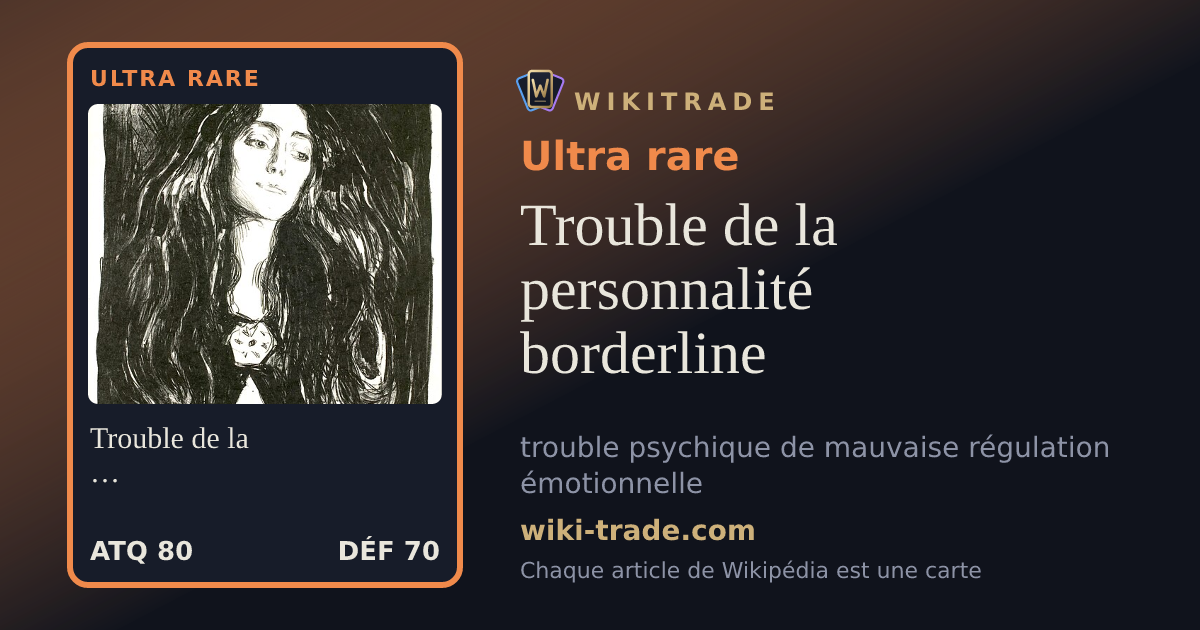 Trouble de la personnalité borderline — carte Ultra rare