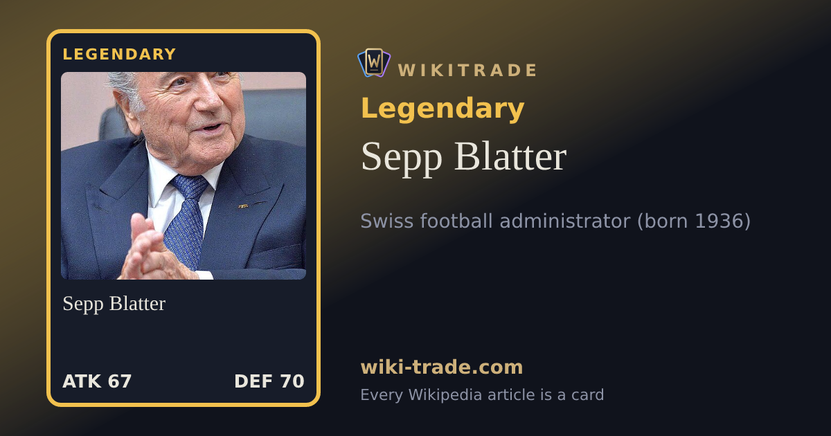 Sepp Blatter — Legendary card