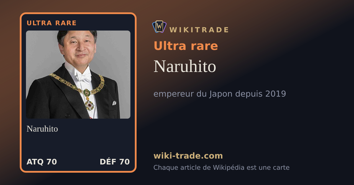 Naruhito — carte Ultra rare