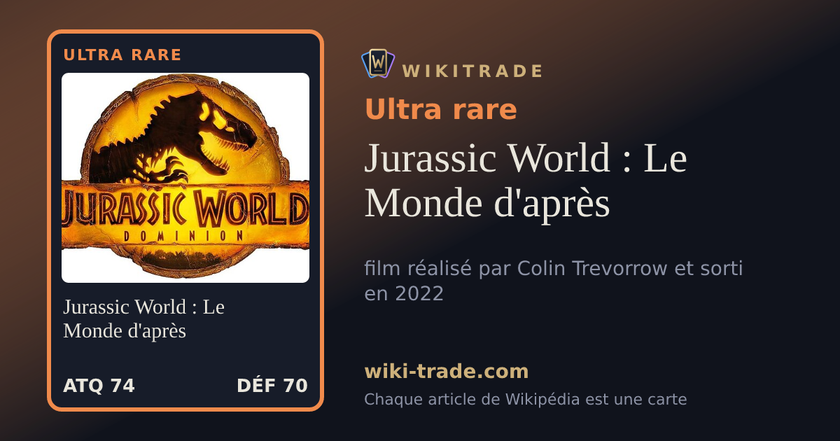 Jurassic World : Le Monde d'après — carte Ultra rare