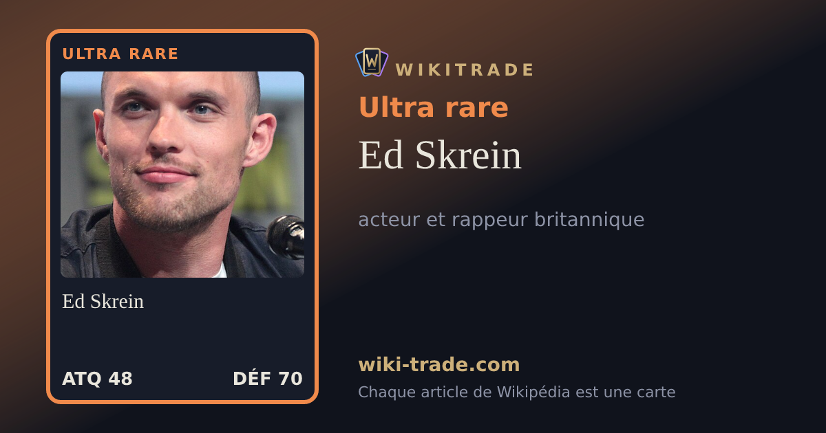 Ed Skrein — carte Ultra rare