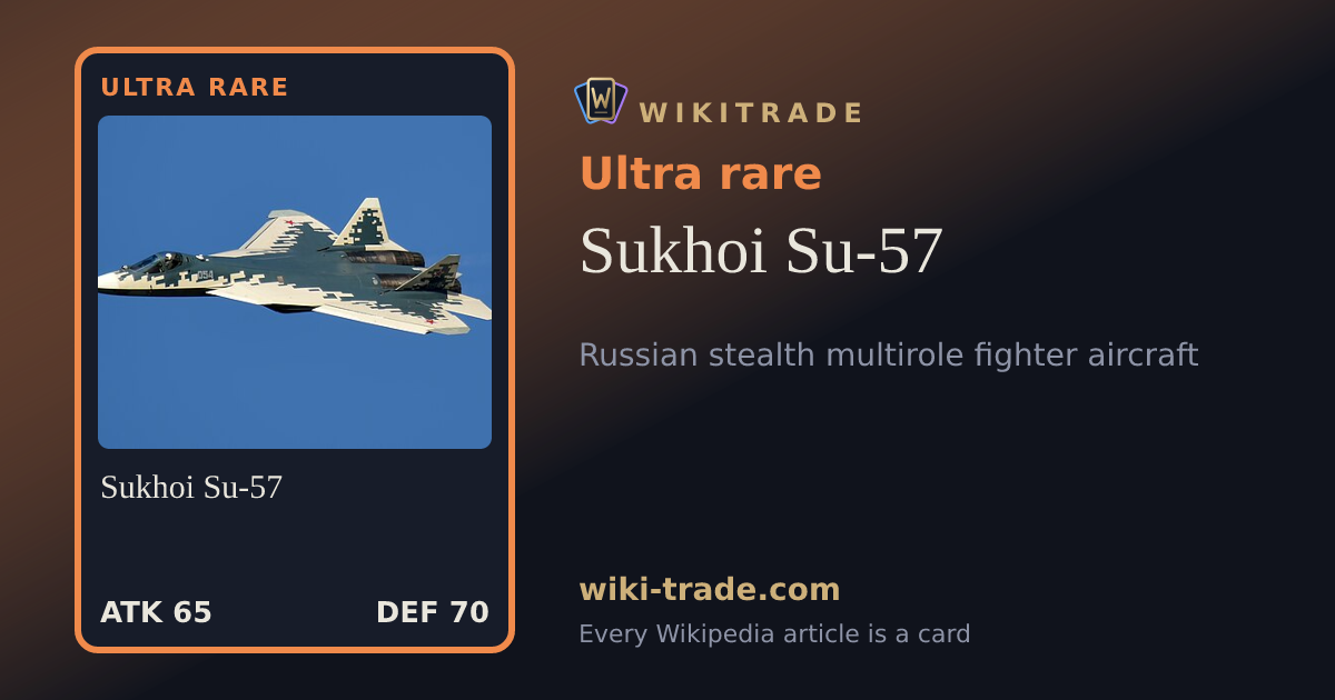Sukhoi Su-57 — Ultra rare card