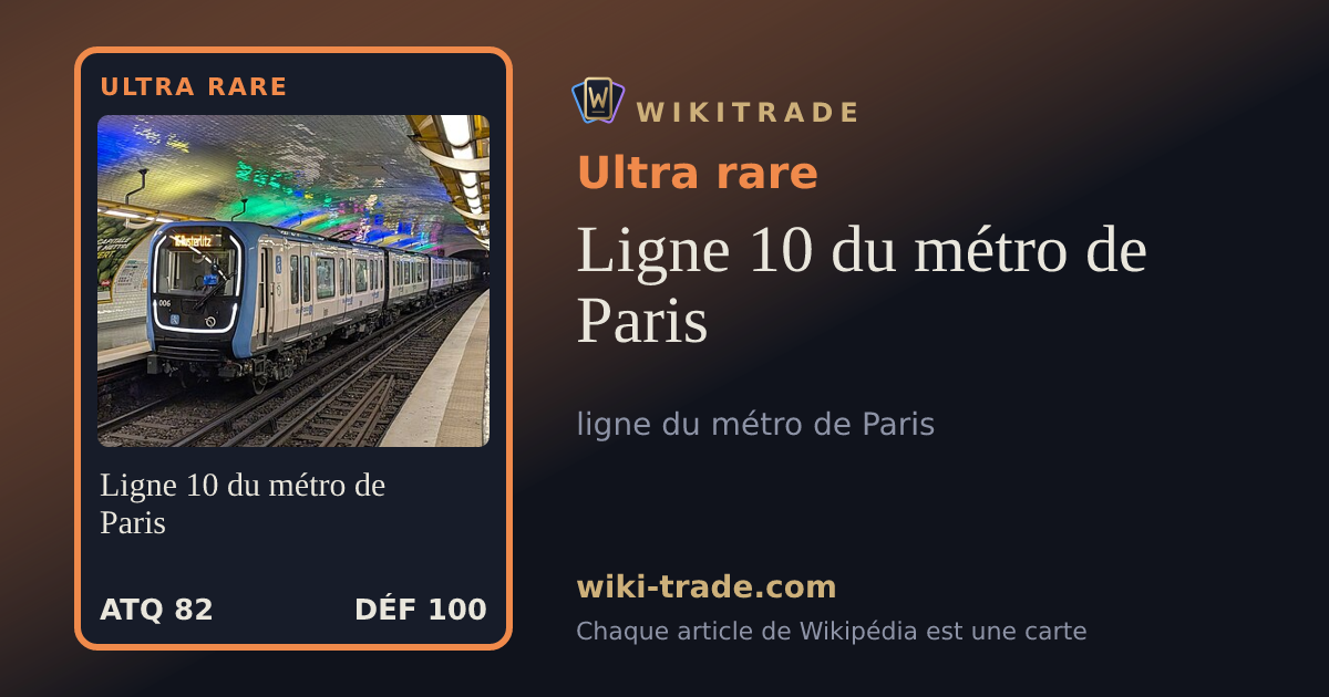 Ligne 10 du métro de Paris — carte Ultra rare