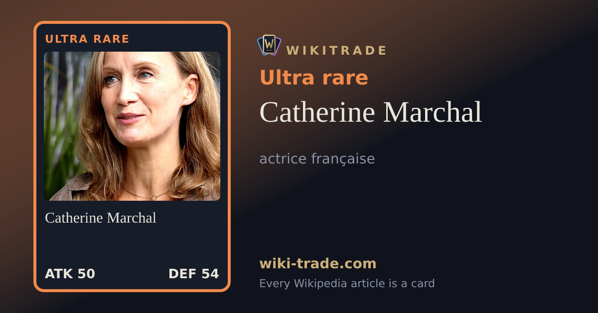 Catherine Marchal — Ultra rare card