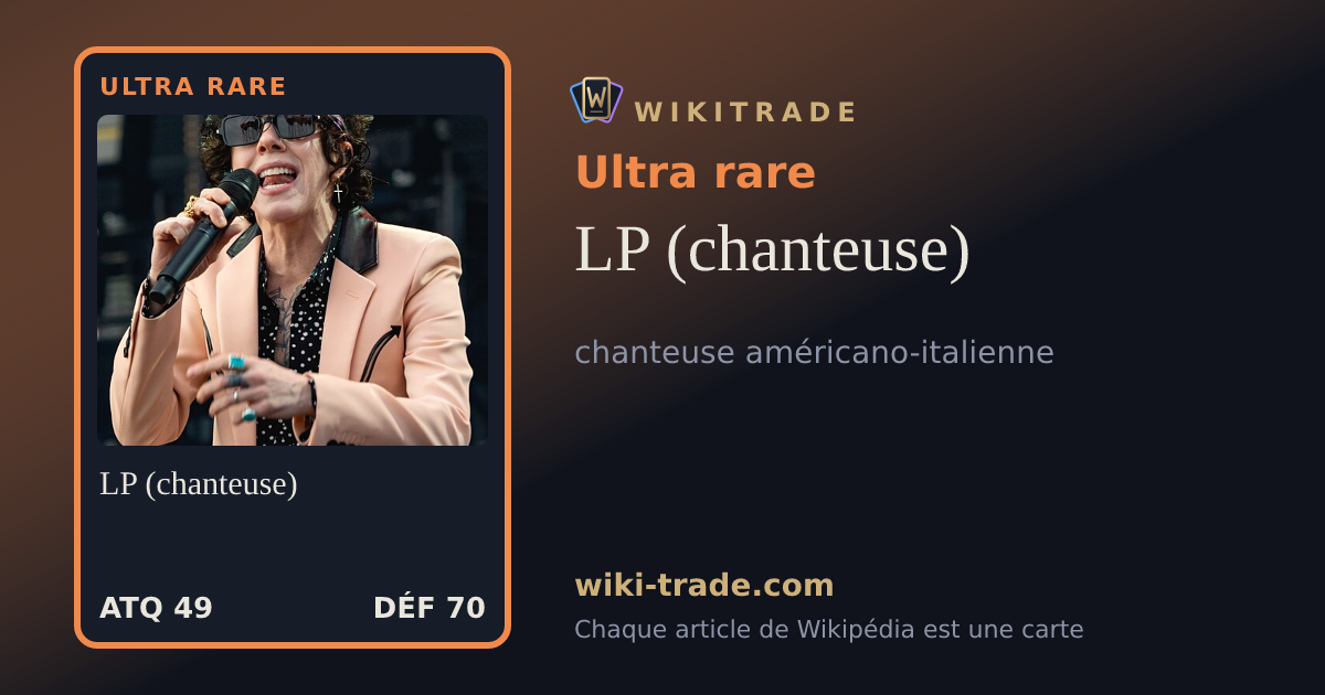 LP (chanteuse) — carte Ultra rare