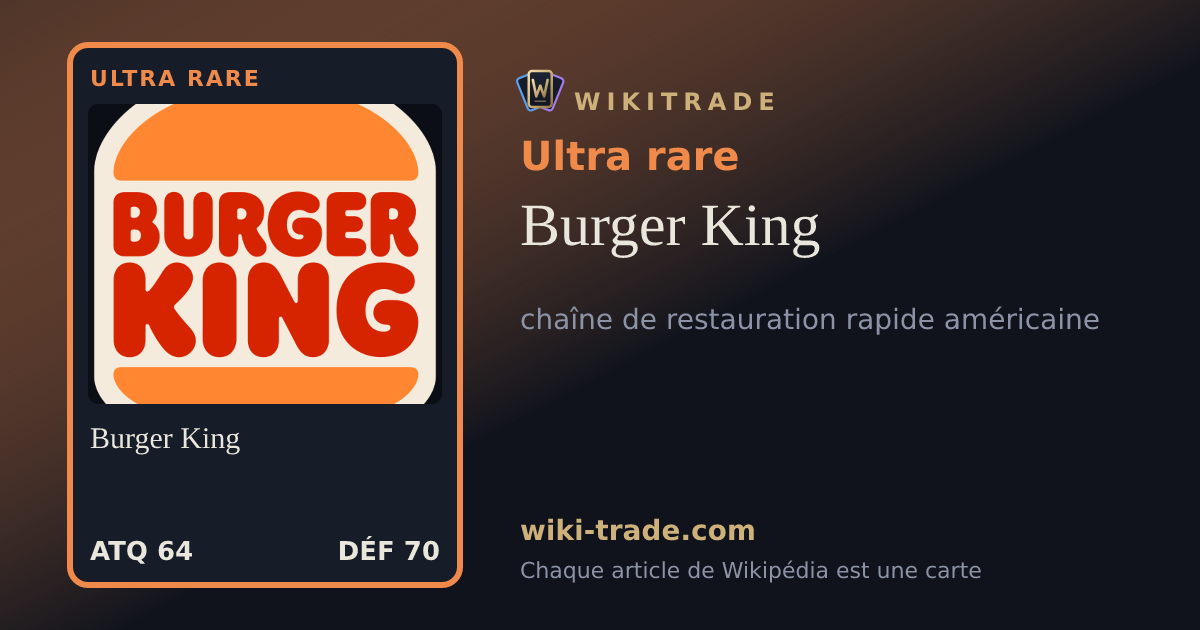 Burger King — carte Ultra rare