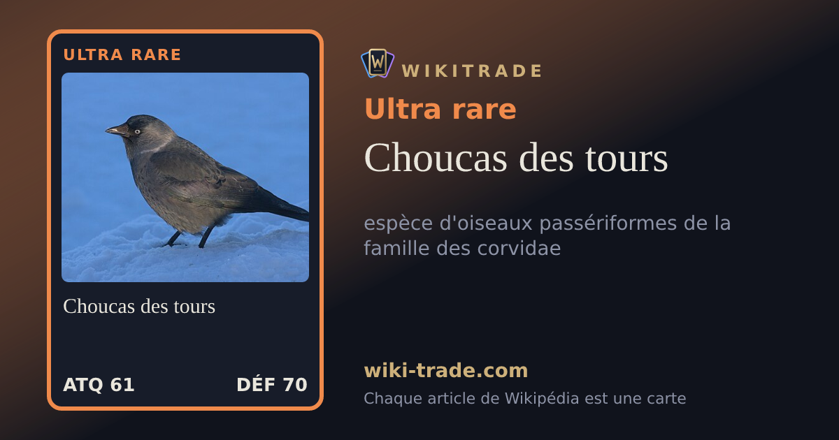 Choucas des tours — carte Ultra rare