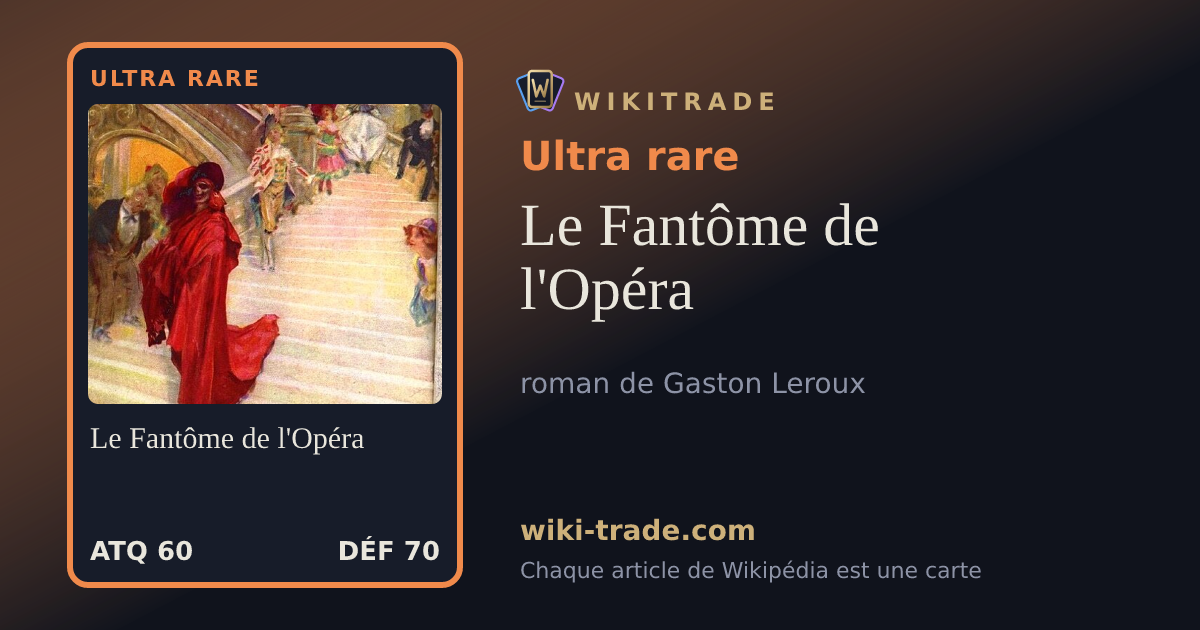 Le Fantôme de l'Opéra — carte Ultra rare