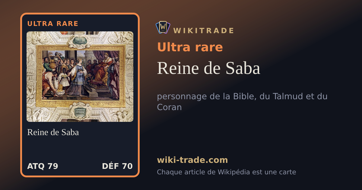 Reine de Saba — carte Ultra rare