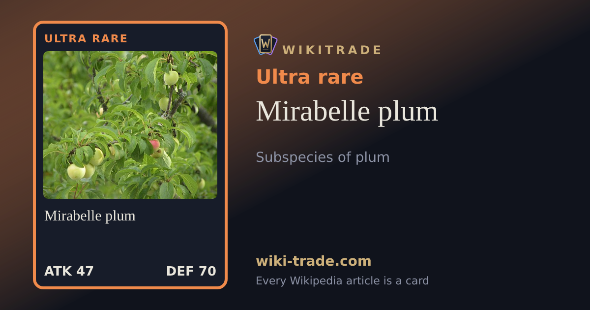 Mirabelle plum — Ultra rare card